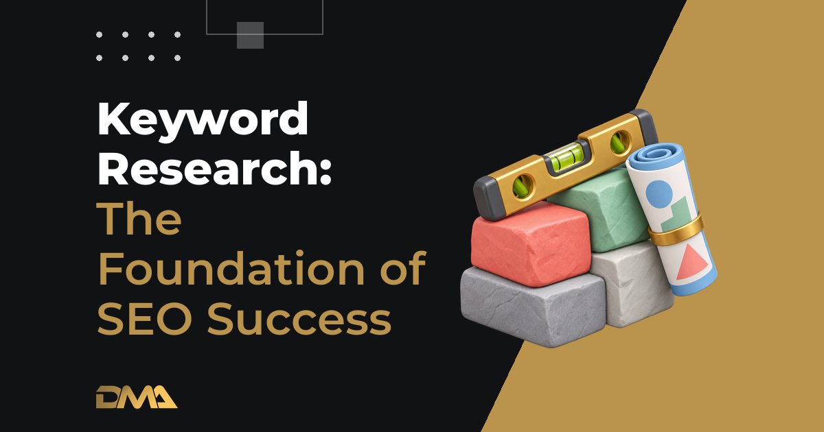 Keyword Research: The Foundation of SEO Success