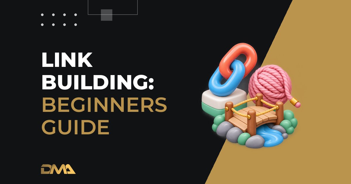 LINK BUILDING: BEGINNERS GUIDE