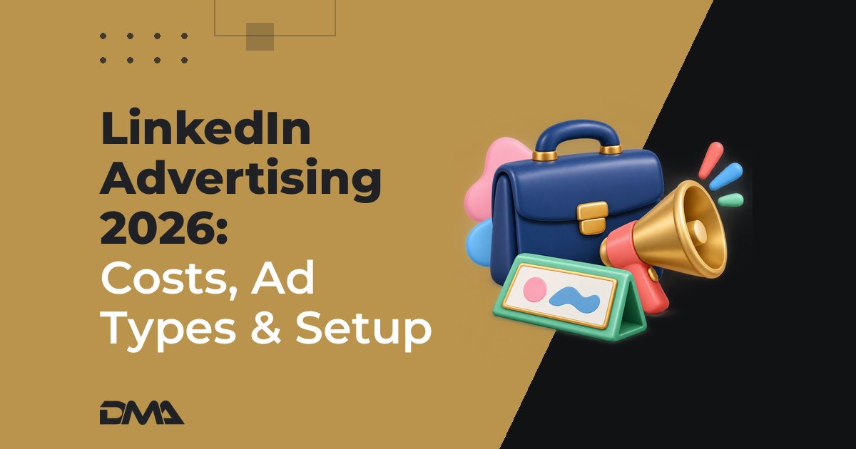 LinkedIn Advertising 2026: Costs, Ad Types & Setup