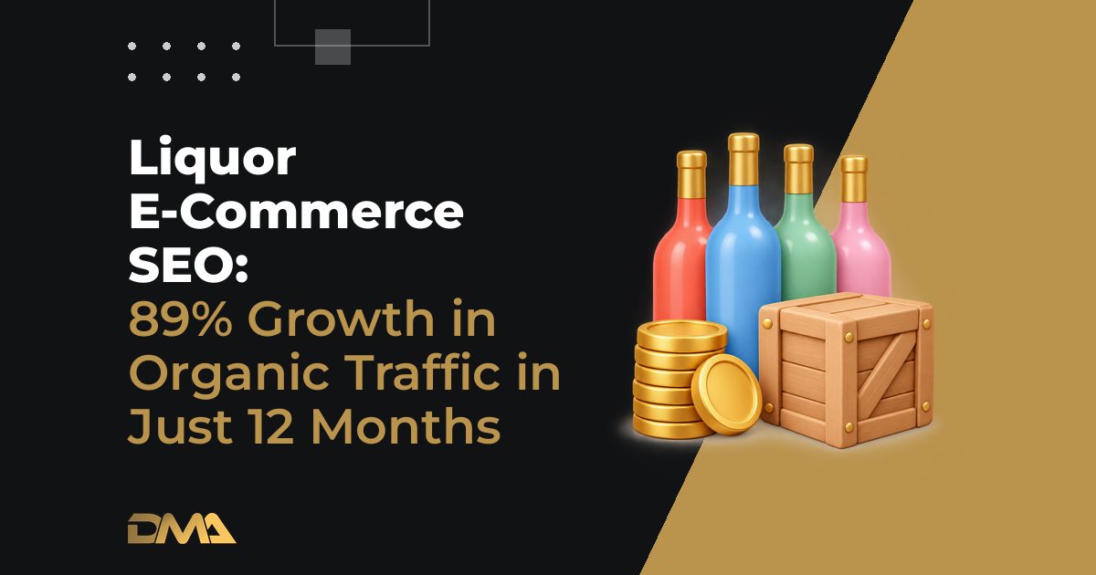 Liquor E-Commerce SEO: 89% Growth in Organic Traffic in Just 12 Months