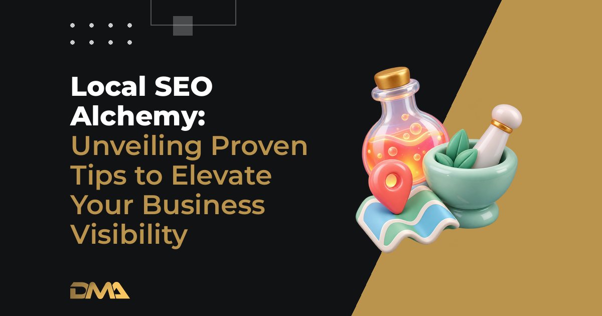 Local SEO Alchemy: Unveiling Proven Tips to Elevate Your Business Visibility