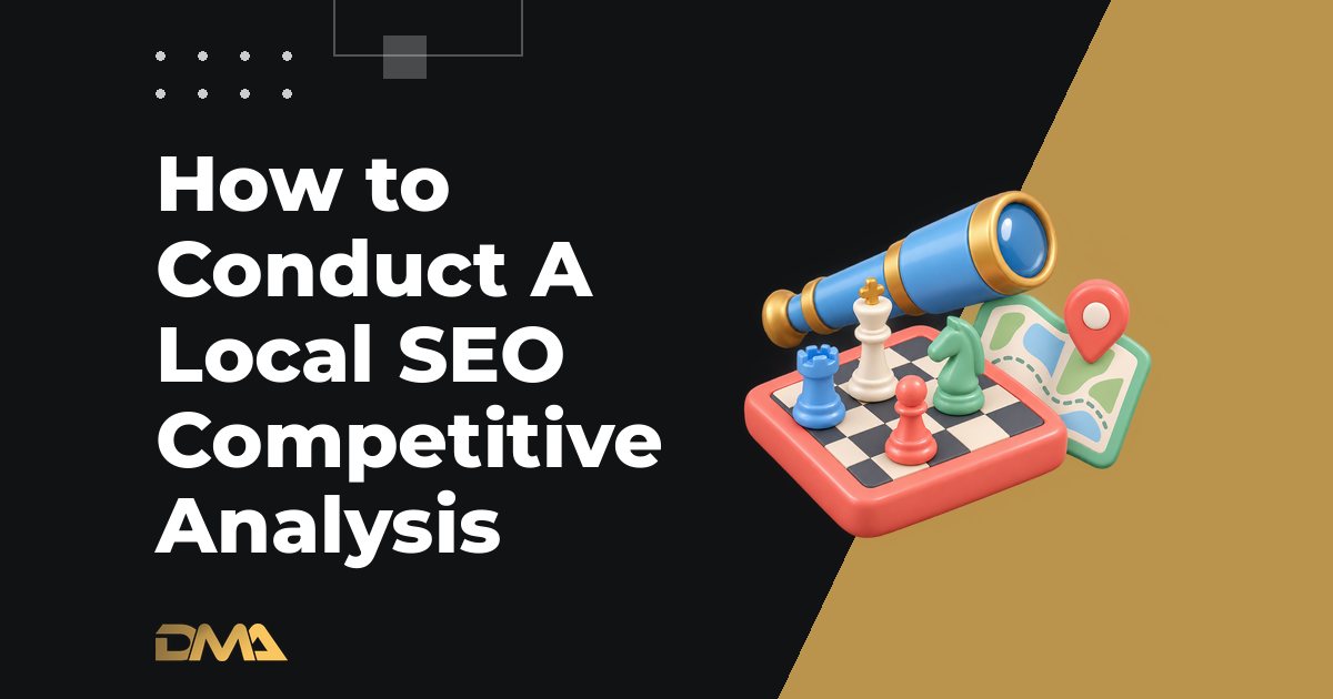 How to Conduct A Local SEO Competitive Analysis