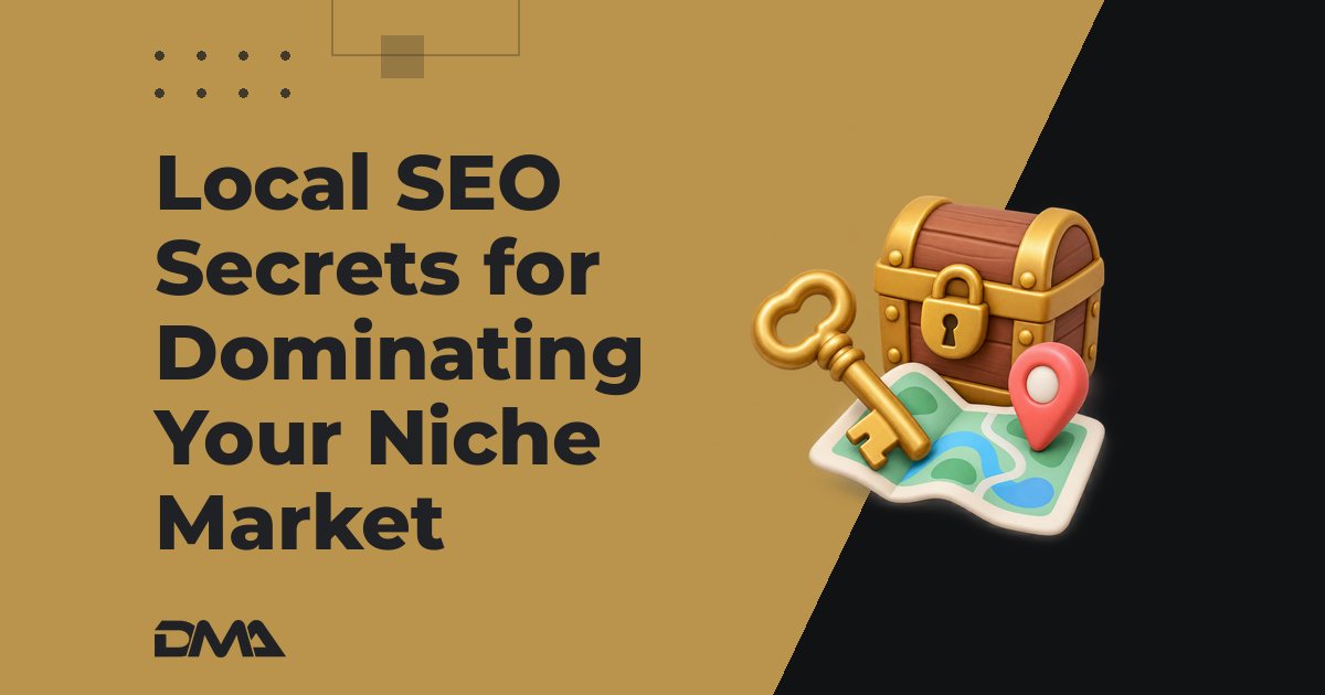 Local SEO Secrets for Dominating Your Niche Market