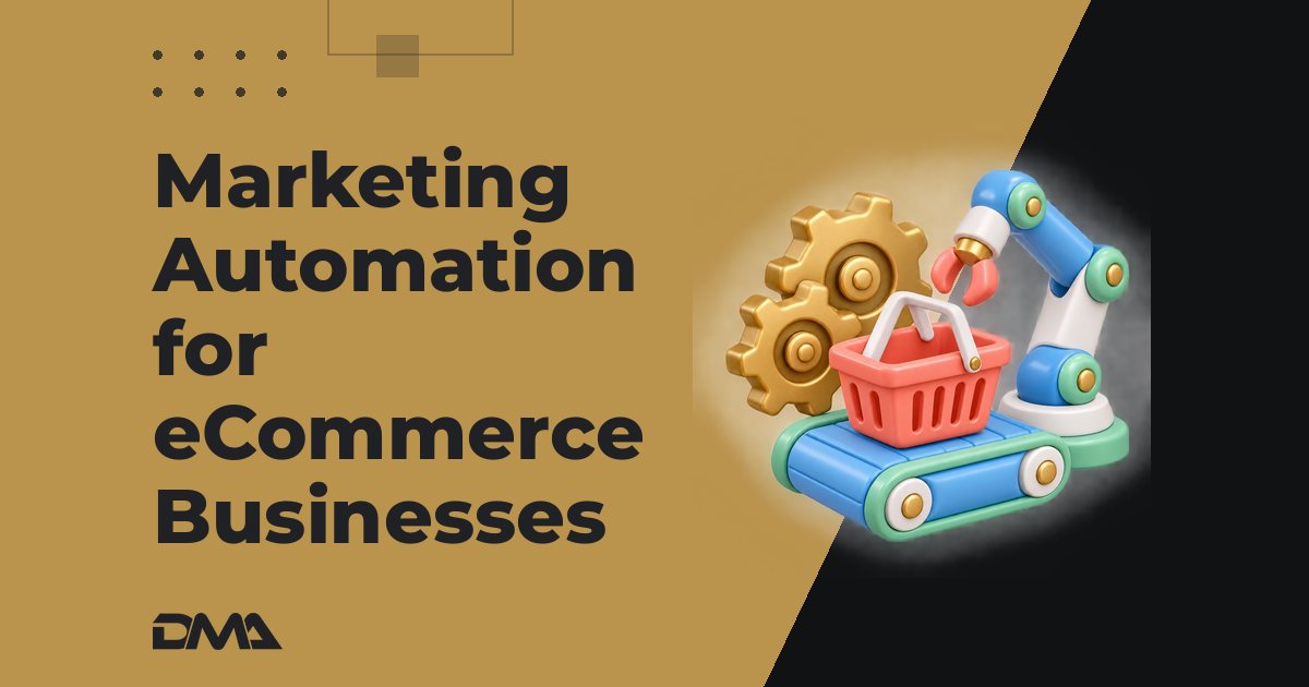 Marketing Automation for eCommerce Businesses