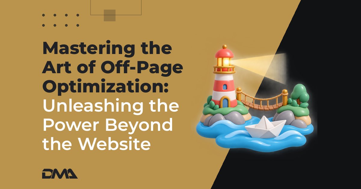 Mastering the Art of Off-Page Optimization: Unleashing the Power Beyond the Website