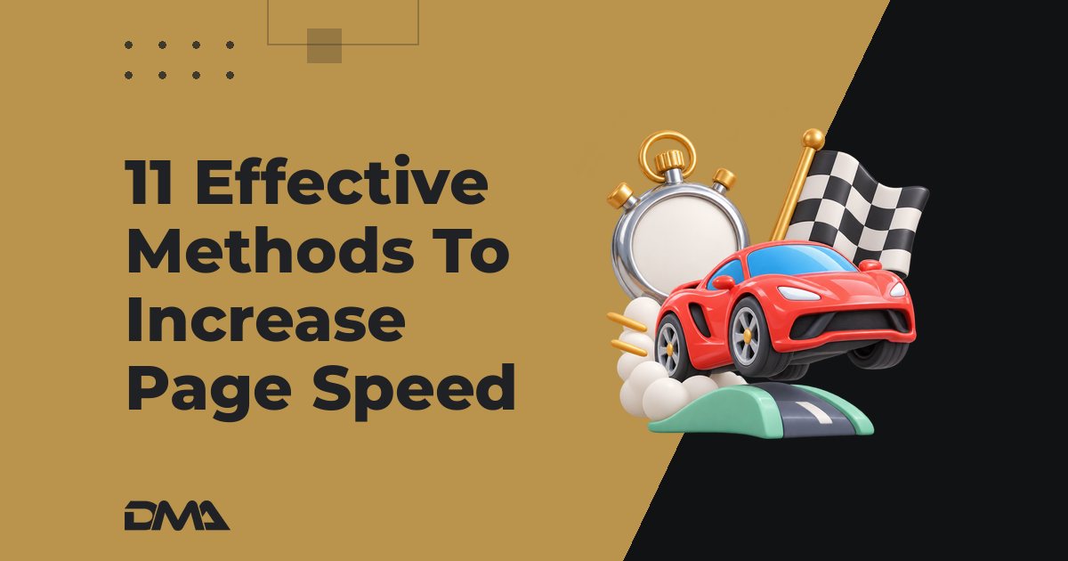 11 Effective Methods To Increase Page Speed