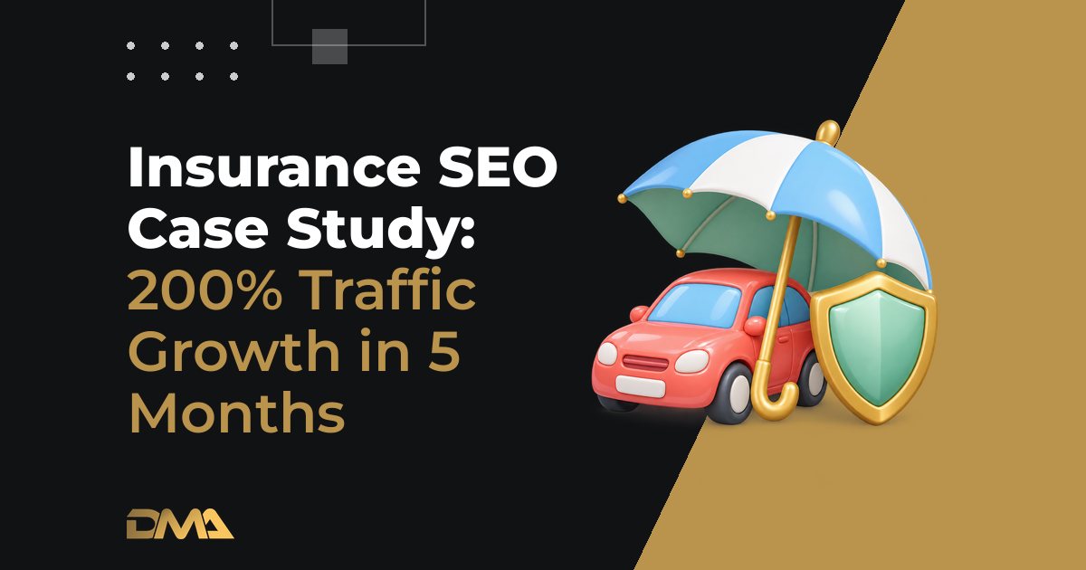 Insurance SEO Case Study: 200% Traffic Growth in 5 Months