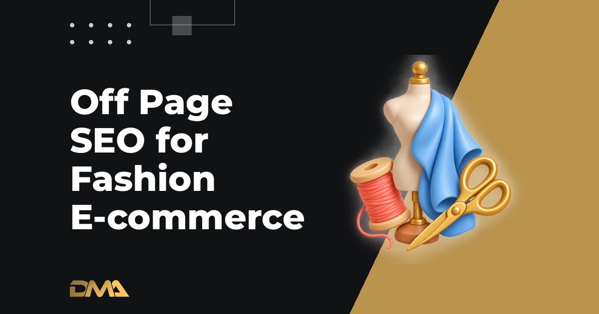 Off Page SEO for Fashion E-commerce