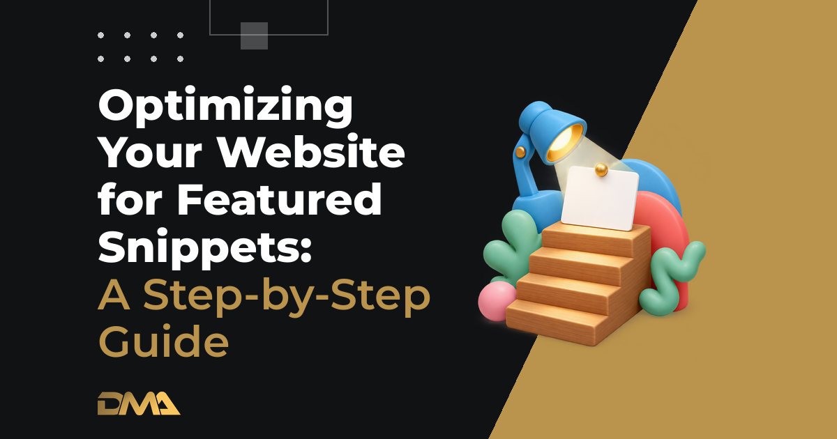 Optimizing Your Website for Featured Snippets: A Step-by-Step Guide