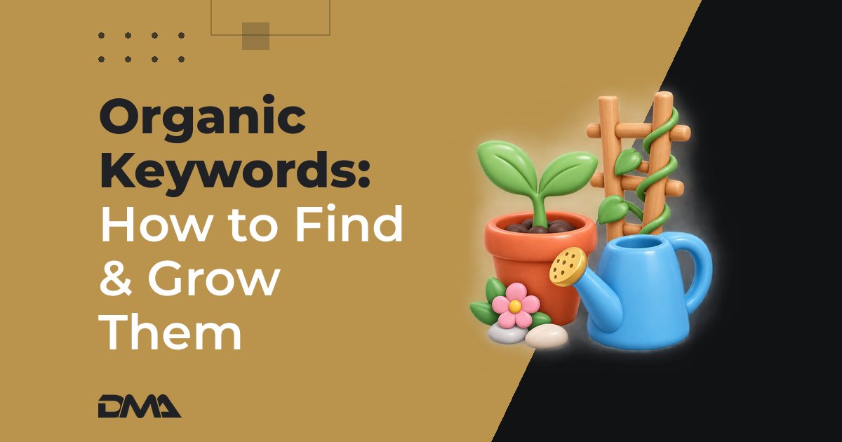 Organic Keywords: How to Find & Grow Them