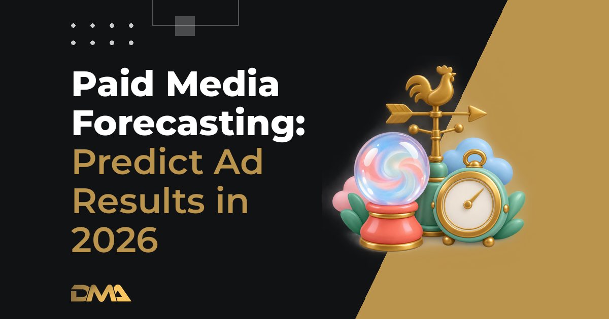 Paid Media Forecasting: Predict Ad Results in 2026