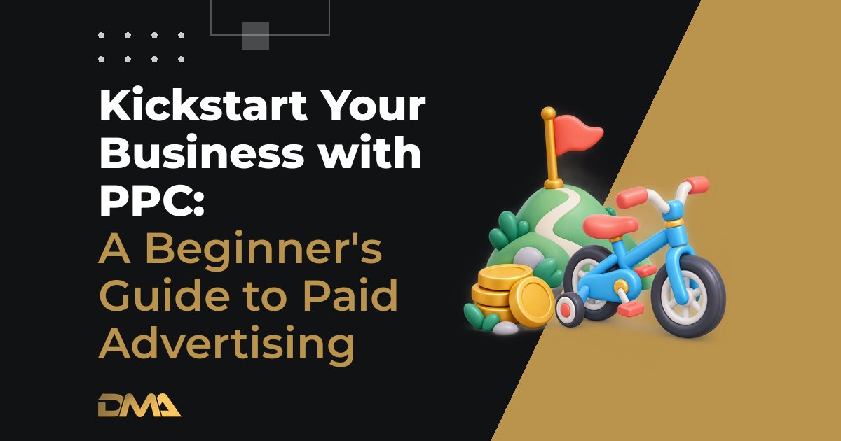 Kickstart Your Business with PPC: A Beginner's Guide to Paid Advertising