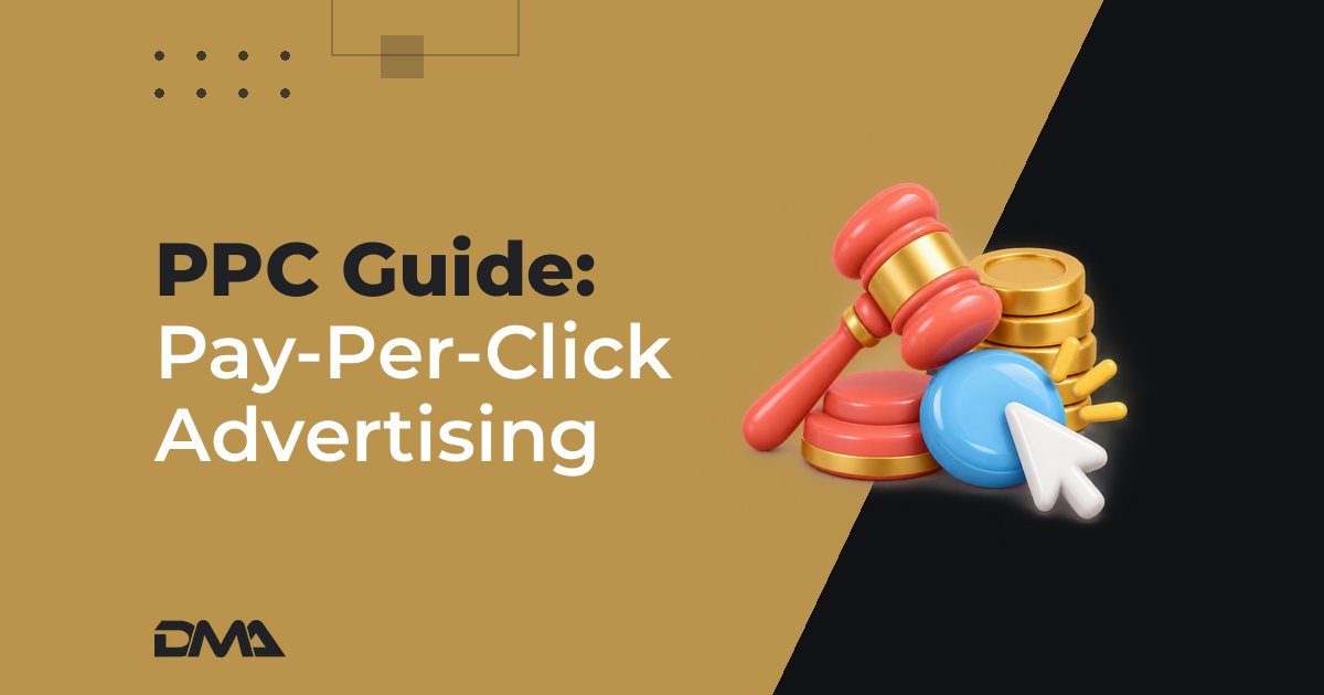 PPC Guide: Pay-Per-Click Advertising