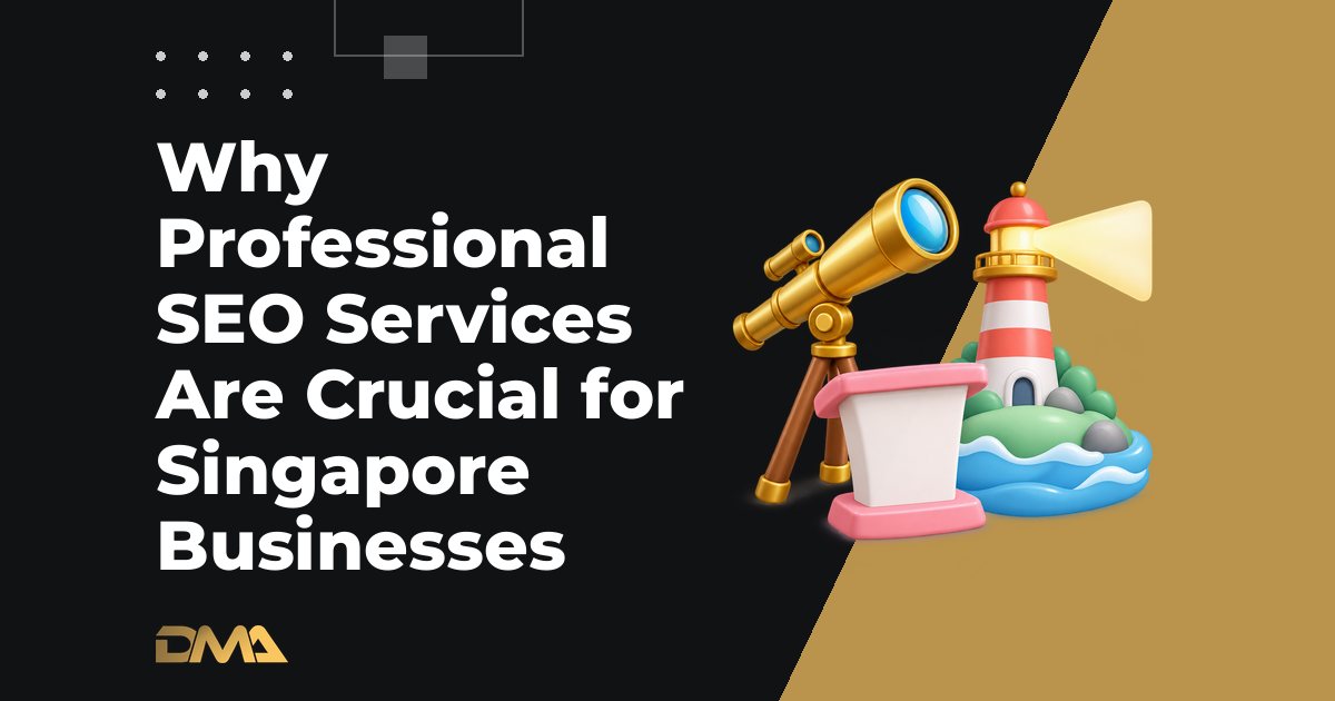 Why Professional SEO Services Are Crucial for Singapore Businesses