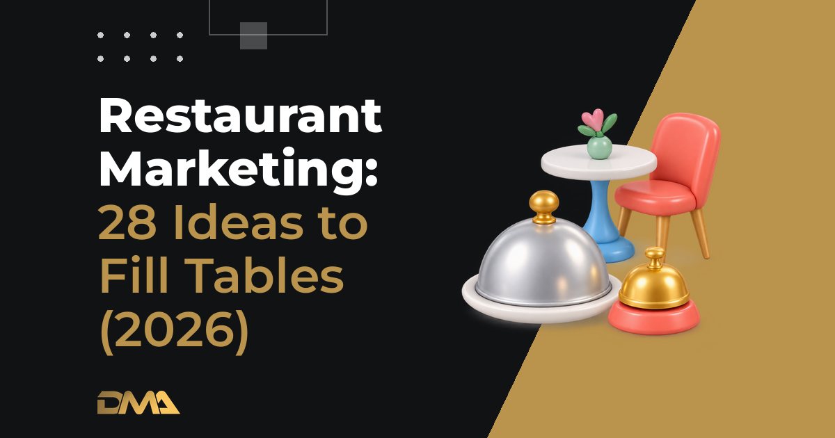 Restaurant Marketing: 28 Ideas to Fill Tables (2026)