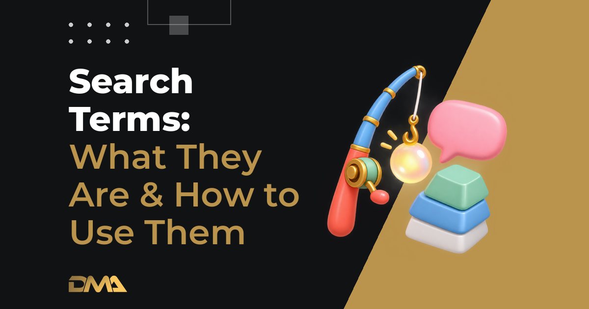 Search Terms: What They Are & How to Use Them