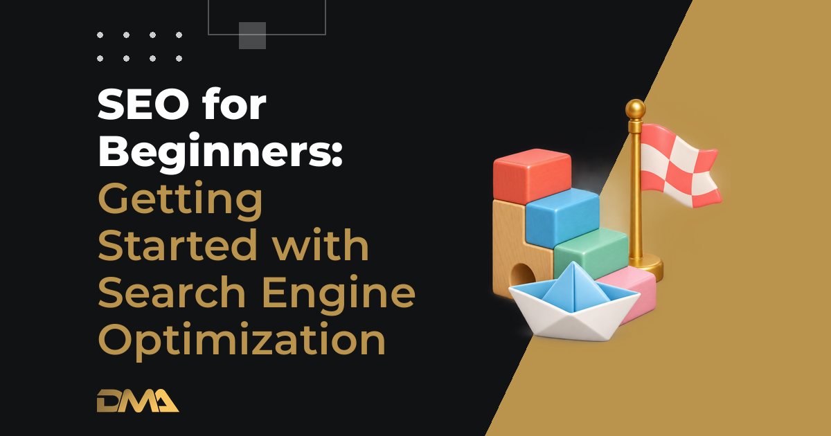 SEO for Beginners: Getting Started with Search Engine Optimization