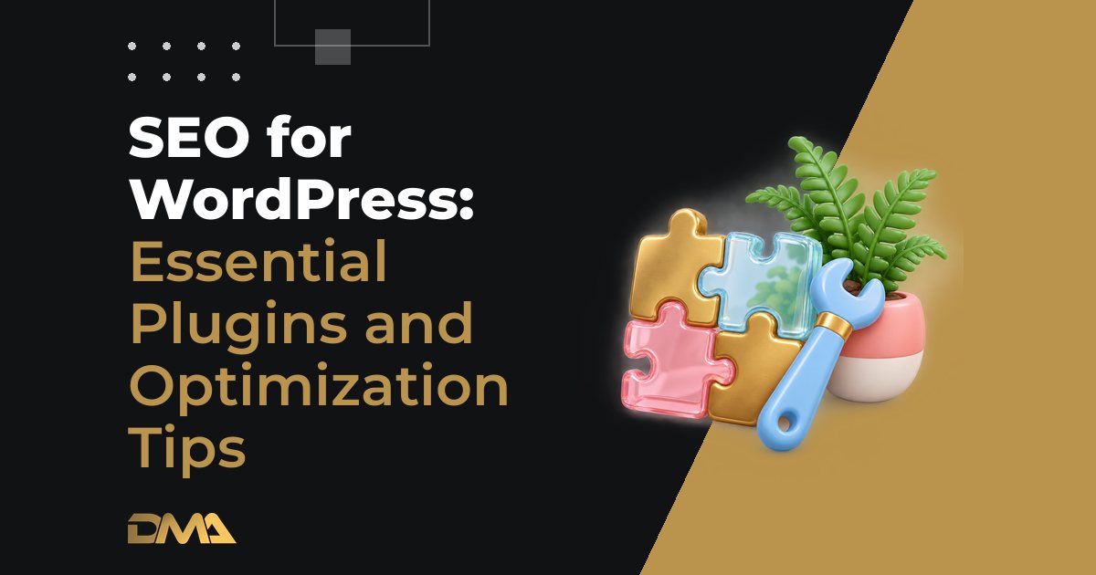 SEO for WordPress: Essential Plugins and Optimization Tips