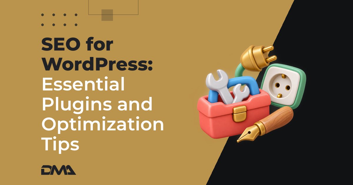 SEO for WordPress: Essential Plugins and Optimization Tips