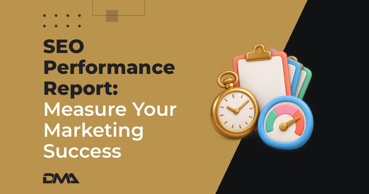 SEO Performance Report: Measure Your Marketing Success