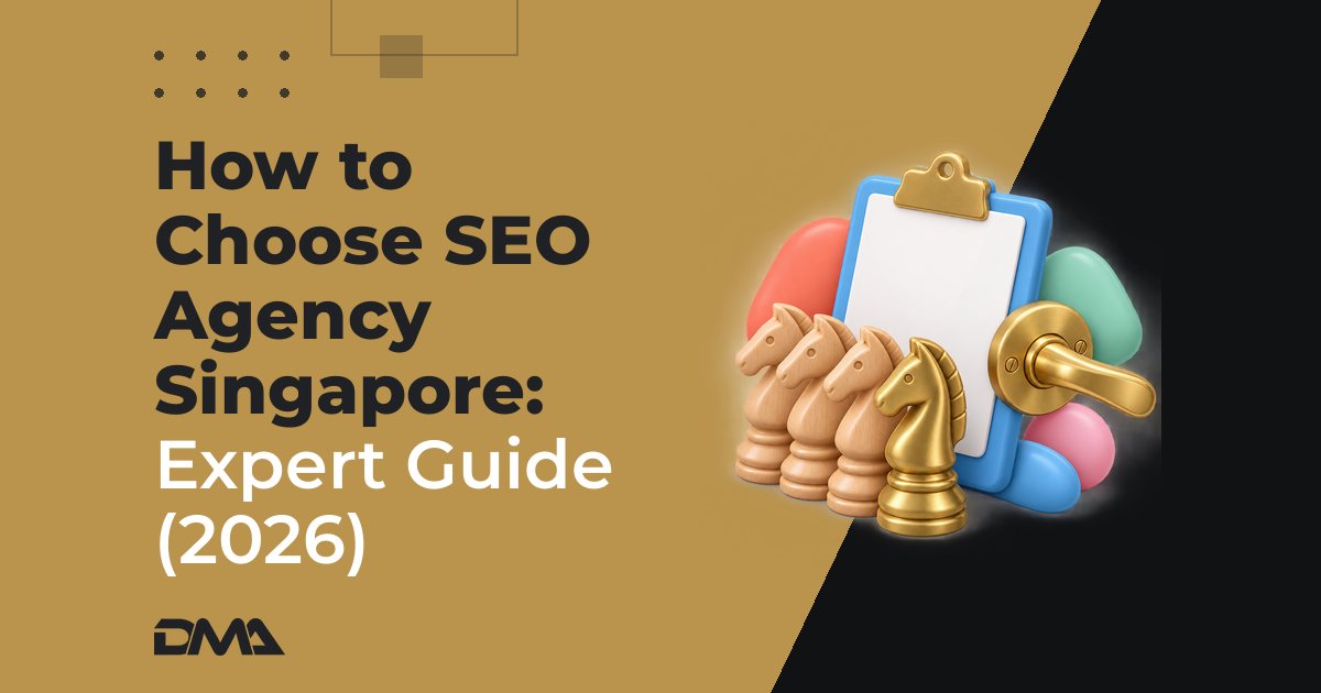 How to Choose SEO Agency Singapore: Expert Guide (2026)