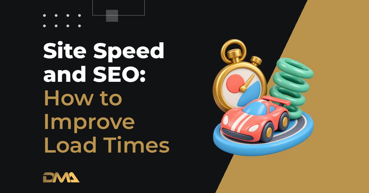 Site Speed and SEO: How to Improve Load Times