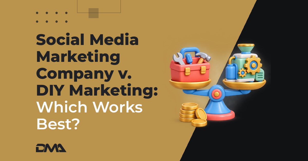 Social Media Marketing Company v. DIY Marketing: Which Works Best?