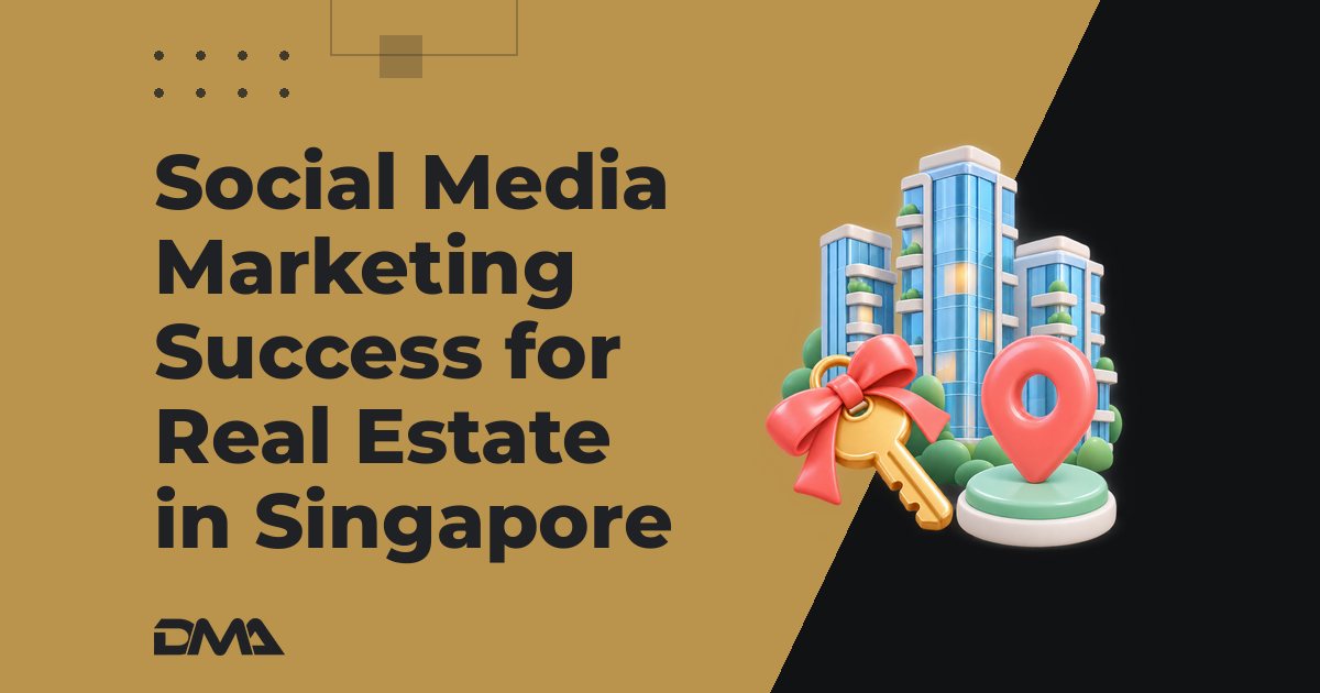 Social Media Marketing Success for Real Estate in Singapore