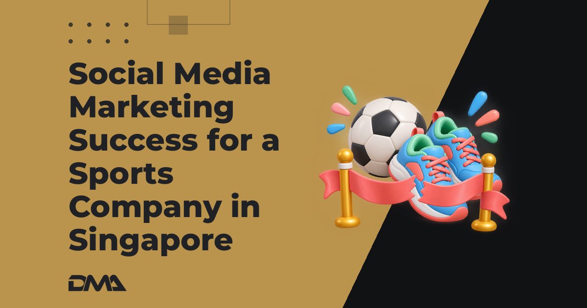 Social Media Marketing Success for a Sports Company in Singapore