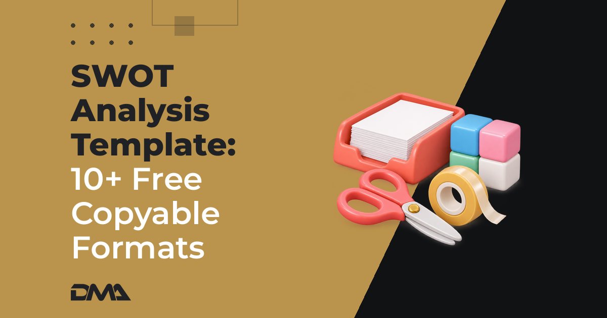 SWOT Analysis Template: 10+ Free Copyable Formats