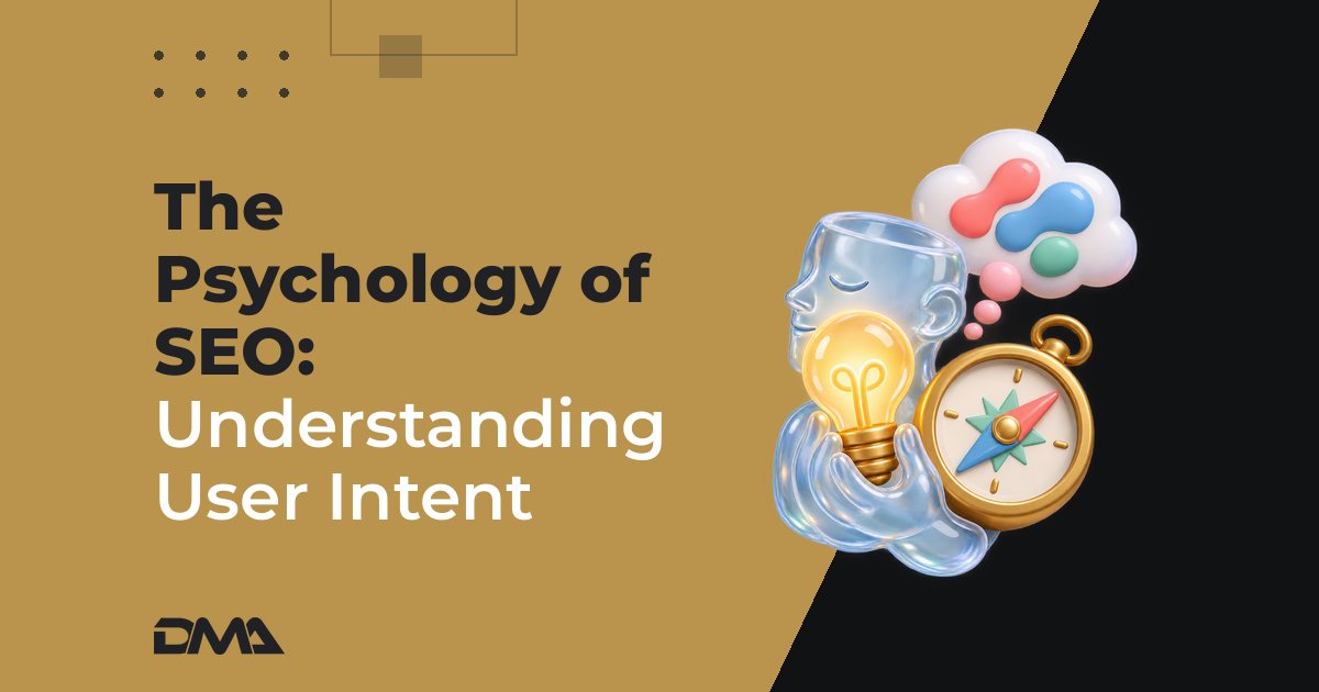 The Psychology of SEO: Understanding User Intent