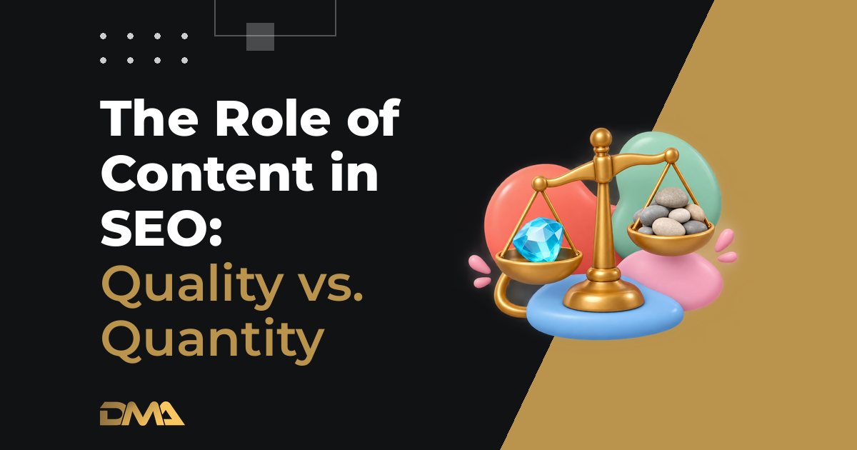 The Role of Content in SEO: Quality vs. Quantity