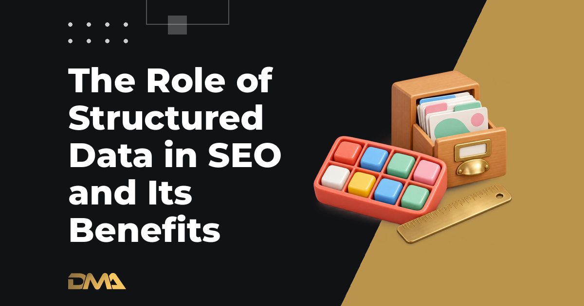 The Role of Structured Data in SEO and Its Benefits