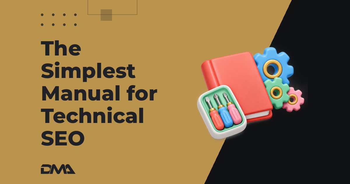 The Simplest Manual for Technical SEO