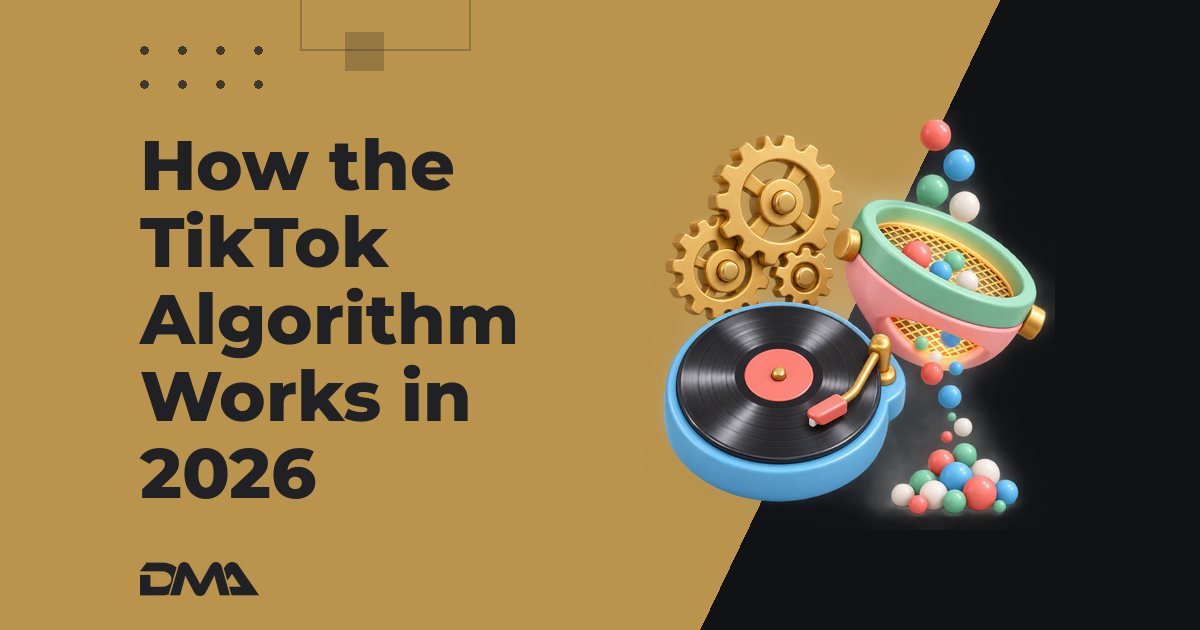 How the TikTok Algorithm Works in 2026