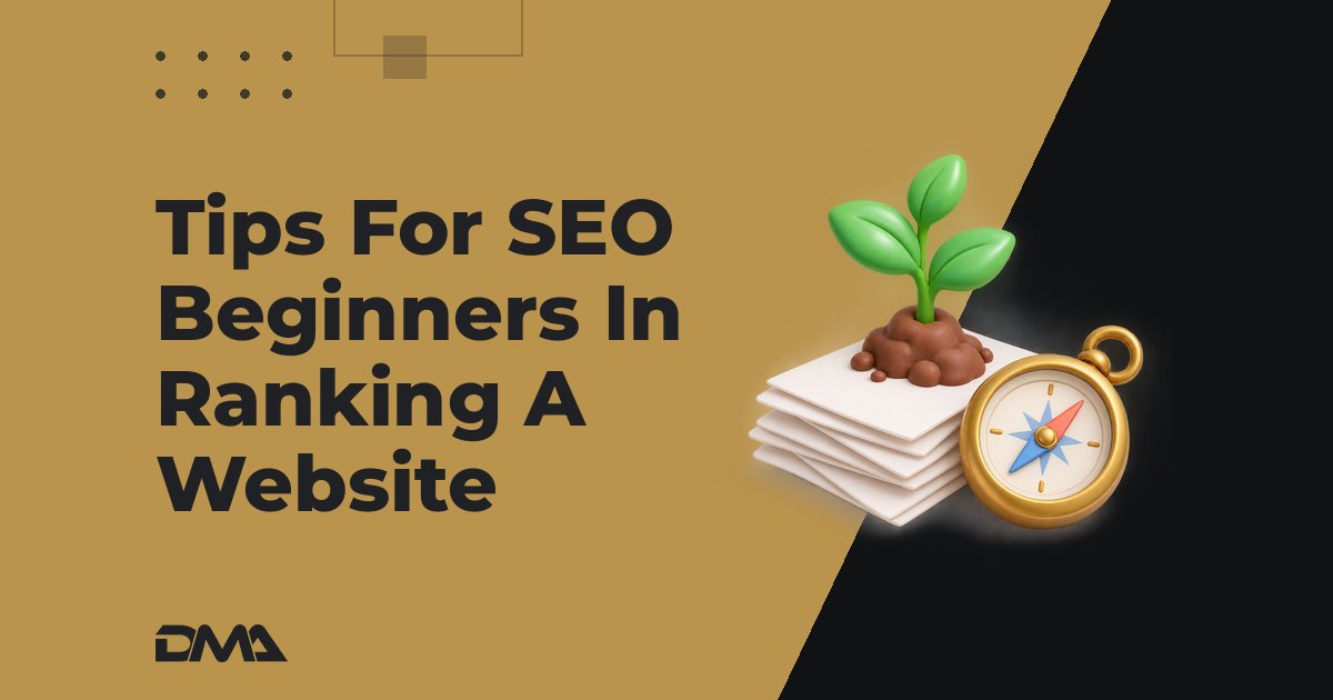 Tips For SEO Beginners In Ranking A Website