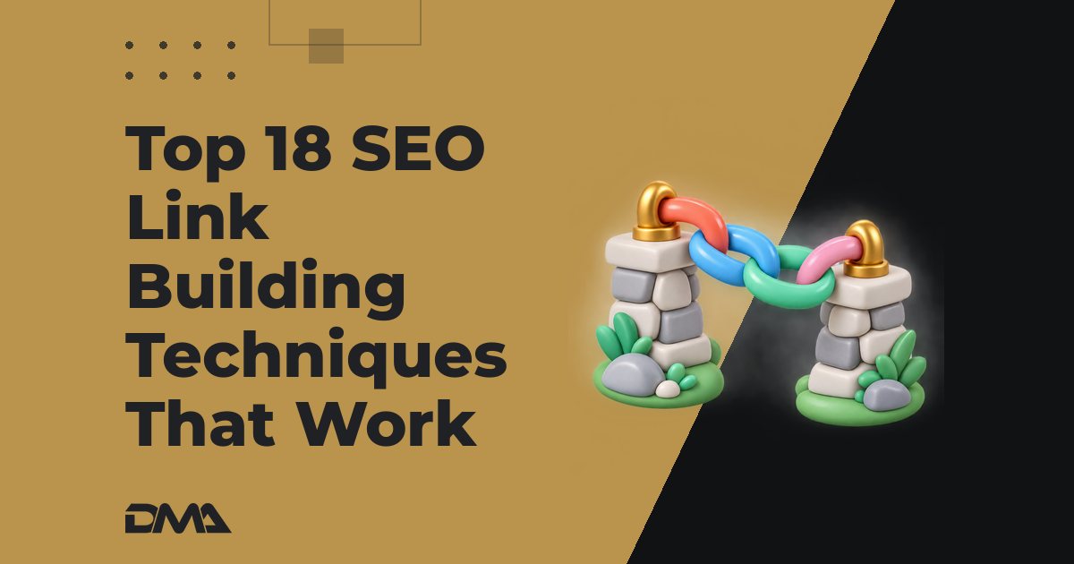 Top 18 SEO Link Building Techniques That Work