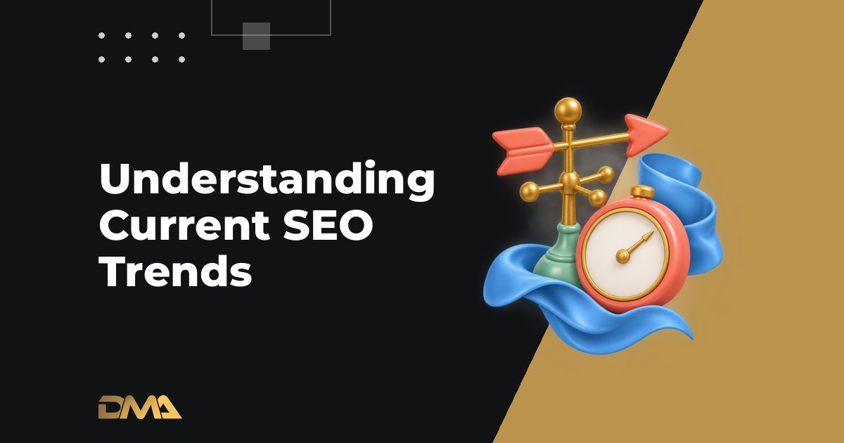 Understanding Current SEO Trends
