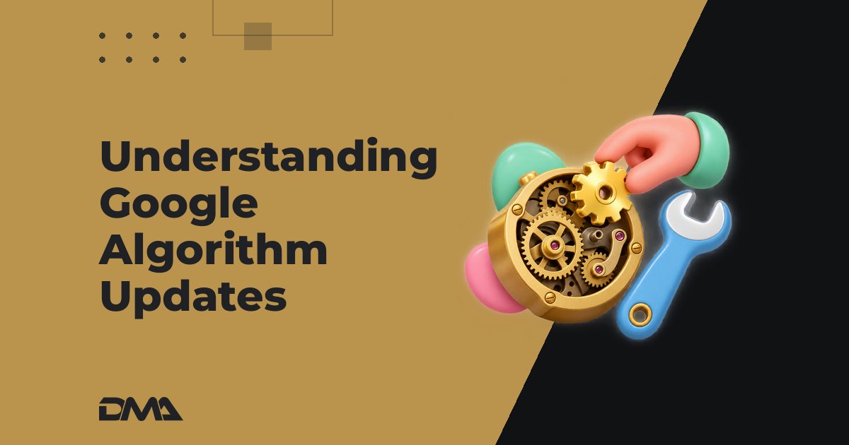Understanding Google Algorithm Updates
