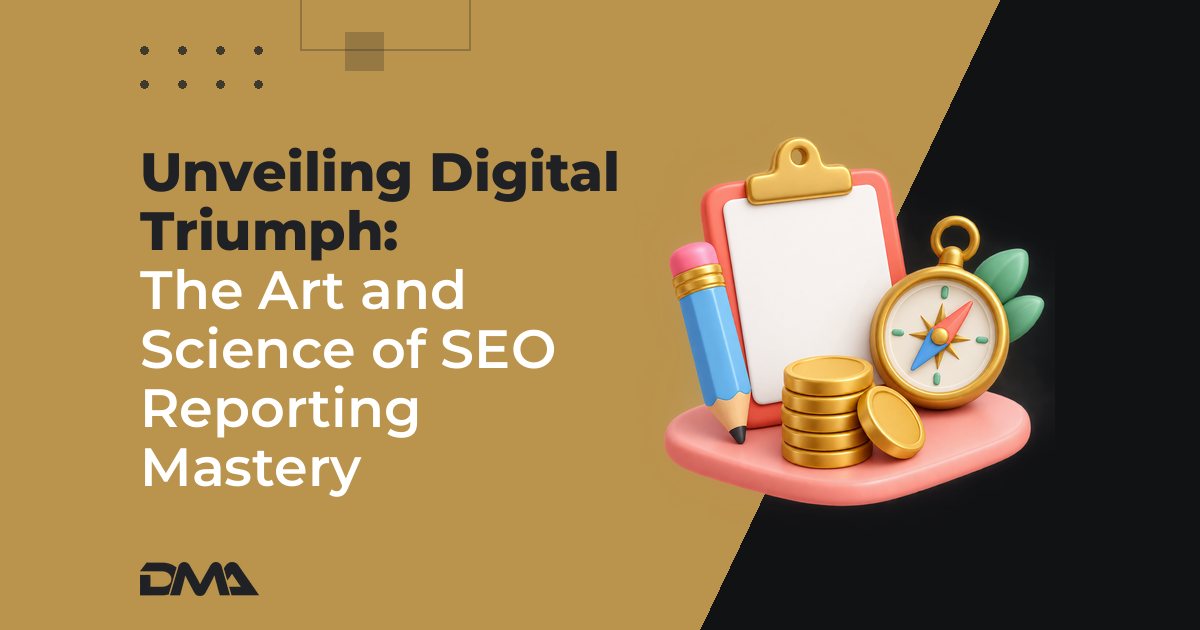 Unveiling Digital Triumph: The Art and Science of SEO Reporting Mastery