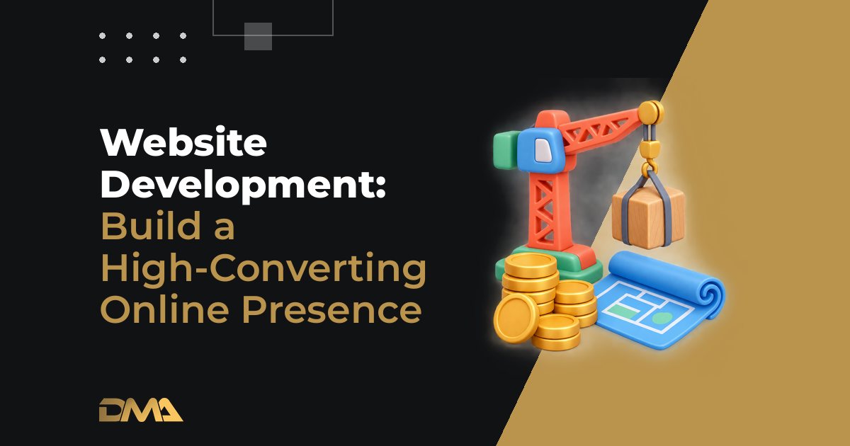 Website Development: Build a High-Converting Online Presence