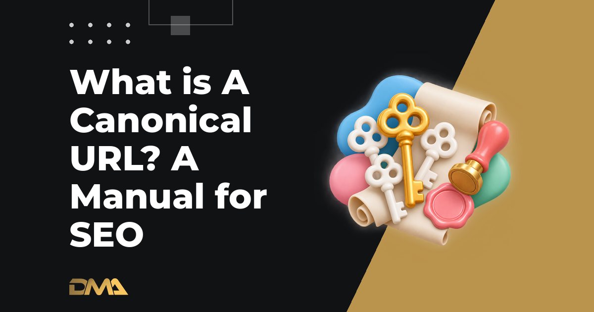 What is A Canonical URL? A Manual for SEO