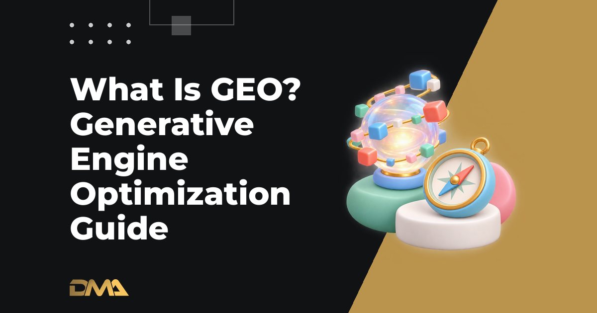 What Is GEO? Generative Engine Optimization Guide