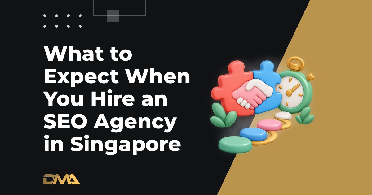 What to Expect When You Hire an SEO Agency in Singapore