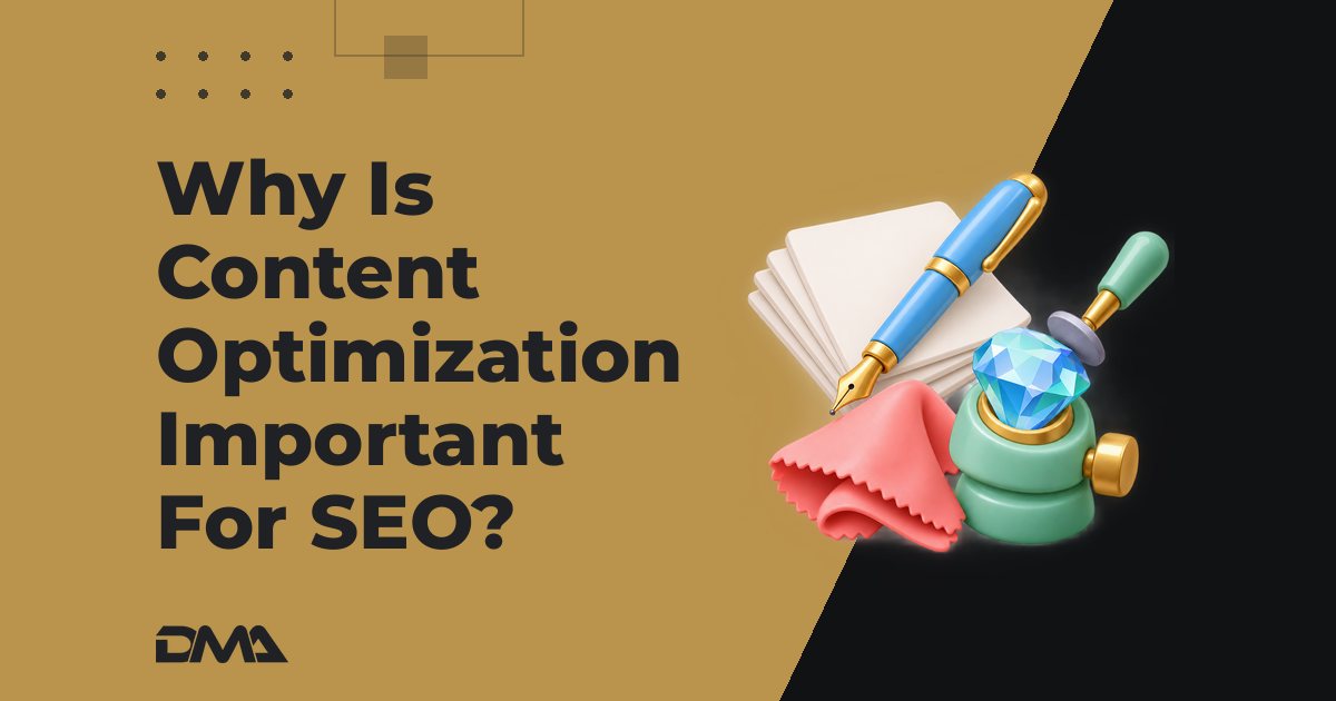 Why Is Content Optimization Important For SEO?