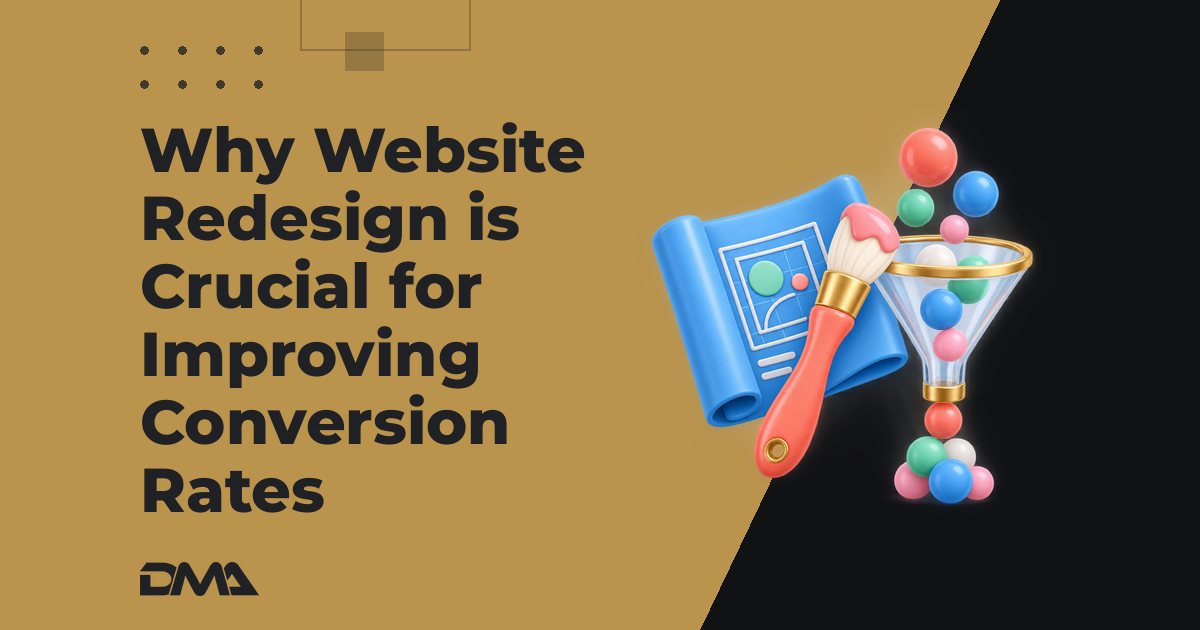 Why Website Redesign is Crucial for Improving Conversion Rates