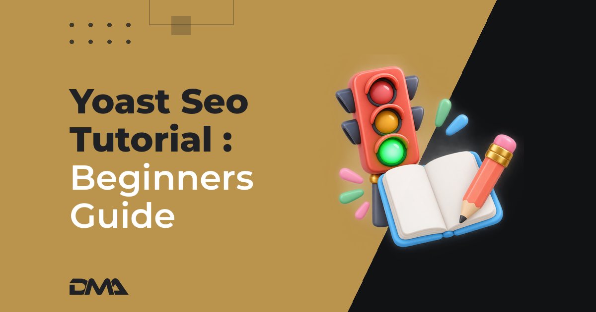 Yoast Seo Tutorial : Beginners Guide
