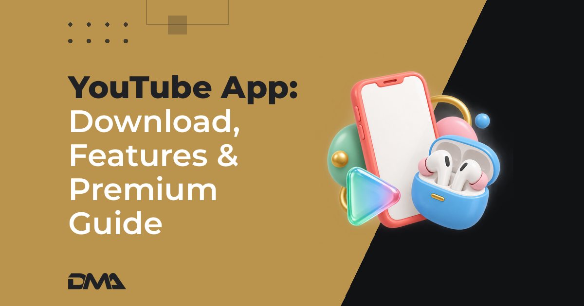 YouTube App: Download, Features & Premium Guide